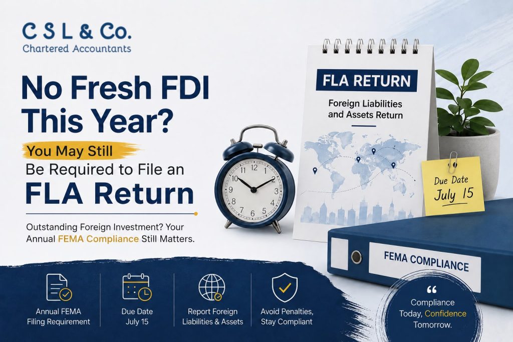 FLA Return filing requirements under FEMA for entities with outstanding foreign investment, highlighting the July 15 filing deadline even without fresh FDI.